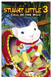 Watch Free Stuart Little 3: Call of the Wild (2005)