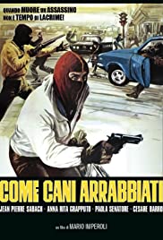 Watch Free Like Rabid Dogs (1976)