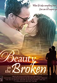 Watch Full Movie :Beauty in the Broken (2015)