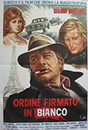 Watch Free Ordine firmato in bianco (1974)