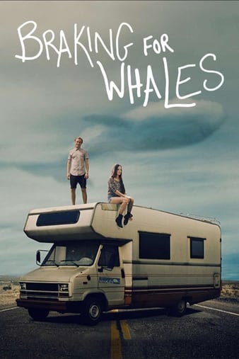 Watch Full Movie :Braking for Whales (2019)