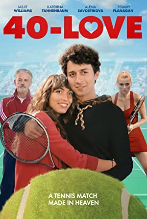 Watch Free 40Love (2021)