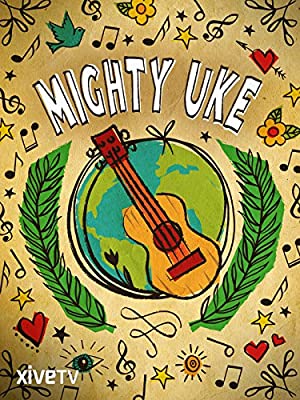 Watch Full Movie :Mighty Uke (2010)