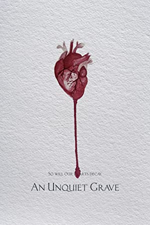 Watch Free An Unquiet Grave (2020)