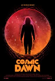 Watch Free Cosmic Dawn (2022)