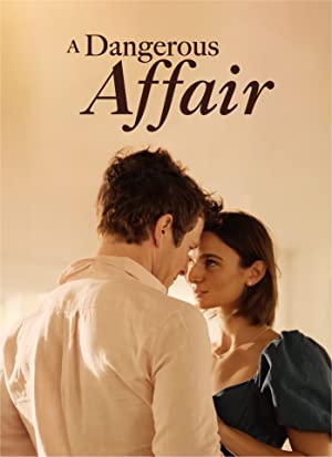 Watch Free A Dangerous Affair (2022)