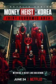 Watch Free Money Heist Korea Joint Economic Area (2022-)