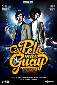 Watch Free Que pelo mas guay (2012)