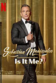 Watch Free Sebastian Maniscalco Is It Me (2022)