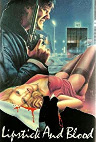 Watch Free Lipstick and Blood (1984)