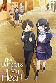 Watch Free The Dangers in My Heart (2023-2024)