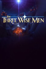 Watch Full Movie :The Three Wise Men (2020)