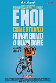 Watch Free E noi come stronzi rimanemmo a guardare (2021)