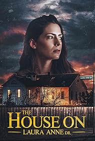 Watch Free The House on Laura Anne Dr  (2024)