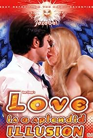 Watch Free Love Is a Splendid Illusion (1970)