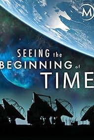 Watch Free Seeing the Beginning of Time (2017)