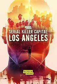 Watch Free Serial Killer Capital Los Angeles (2024)