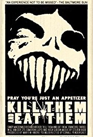 Watch Free Kill Them and Eat Them (2003)