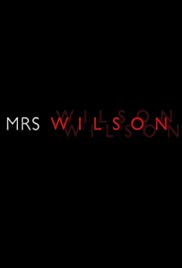 Watch Free Mrs. Wilson (2018)