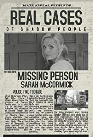 Watch Free Real Cases of Shadow People The Sarah McCormick Story (2018)