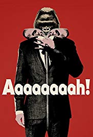 Watch Full Movie :Aaaaaaaah! (2015)