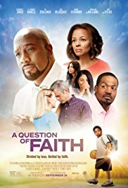 Watch Full Movie :A Question of Faith (2017)