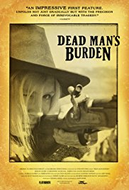 Watch Free Dead Mans Burden (2012)